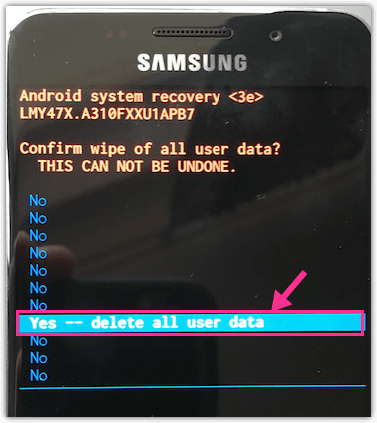 Samsung Galacxy Yes Delete All User Data