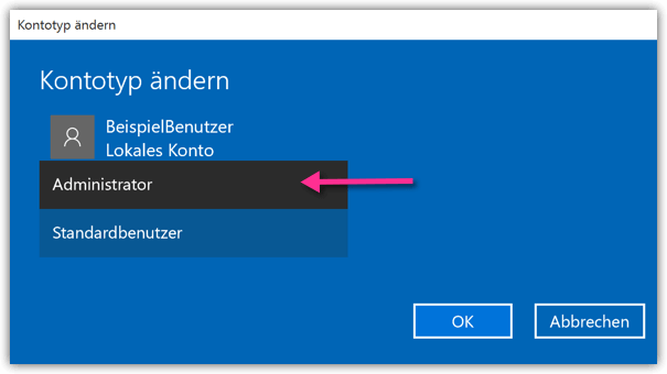 Windows 10 einen Benutzer zum Admionistrator machen