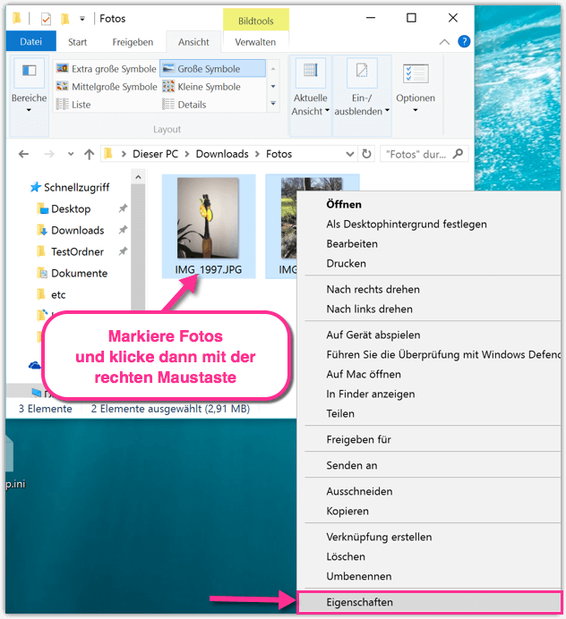 Windows 10 Fotos Markieren und Eigenschaften anklicken